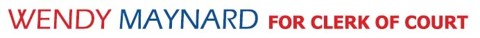 Wendy Maynard for Clerk of Court